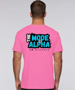 The Mode is Alpha A.M. Allstars ADULT Tee Shirt